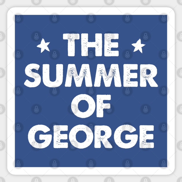 The Summer Of George Sticker by DankFutura